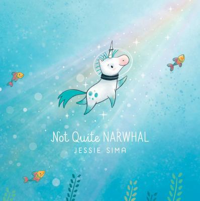 Not Quite Narwhal 148146910X Book Cover