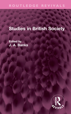 Studies in British Society 1032480858 Book Cover