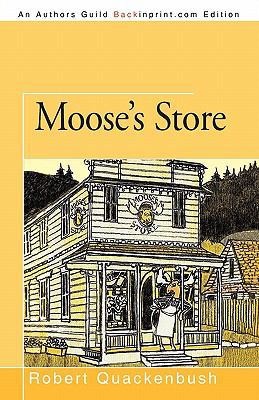 Moose's Store 1450213804 Book Cover