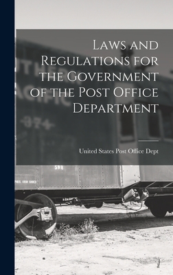 Laws and Regulations for the Government of the ... 1016755368 Book Cover