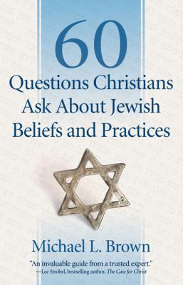 60 Questions Christians Ask about Jewish Belief... B00A188TXG Book Cover