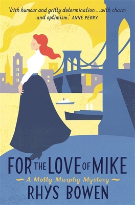 For the Love of Mike (Molly Murphy) 1472103092 Book Cover