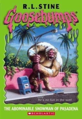 Goosebumps: The Abominable Snowman of Pasadena 0439568242 Book Cover