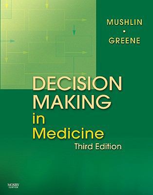 Decision Making in Medicine: An Algorithmic App... 0323041078 Book Cover