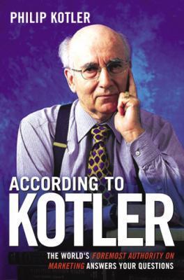 According to Kotler: The World's Foremost Autho... B008SMXOAK Book Cover