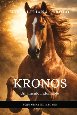 Kronos - Un vínculo indomable: Un vínculo indom... [Spanish] 8409806851 Book Cover
