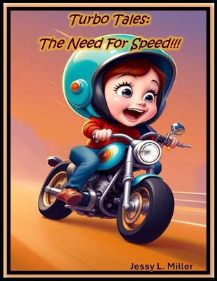 Turbo Tales: The Need For Speed!!! B0CVQPWYYL Book Cover