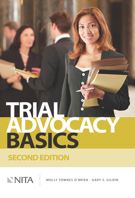 Trial Advocacy Basics 1601565631 Book Cover