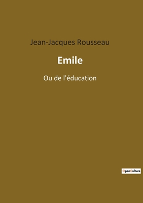 Emile: Ou de l'éducation [French] 2382748559 Book Cover