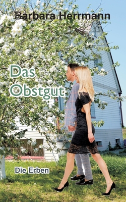 Das Obstgut: Die Erben [German] 3756832503 Book Cover