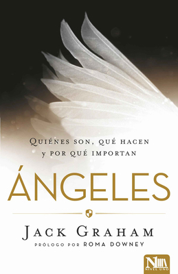 Angeles: Quiénes Son, Qué Hacen Y Por Qué Impor... [Spanish] 1941538290 Book Cover