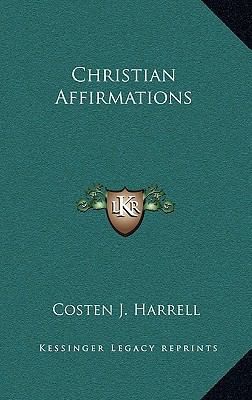 Christian Affirmations 116612200X Book Cover