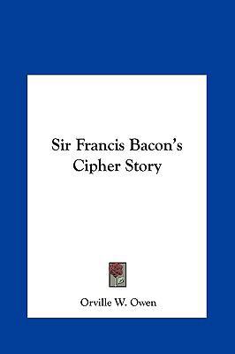 Sir Francis Bacon's Cipher Story 1161353577 Book Cover