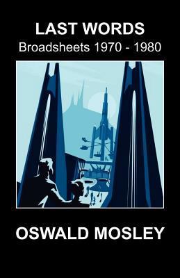Last Words - Broadsheets 1970-1980 190847663X Book Cover