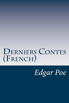 Derniers Contes (French) [French] 1499112599 Book Cover