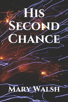 His Second Chance B086PS87VJ Book Cover