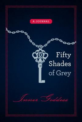 Fifty Shades of Grey: Inner Goddess: A Journal 0345806751 Book Cover