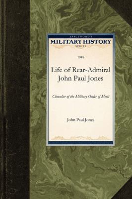 Life of Rear-Admiral John Paul Jones 1429021519 Book Cover