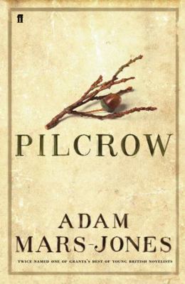 Pilcrow: {Novel} 0571217036 Book Cover