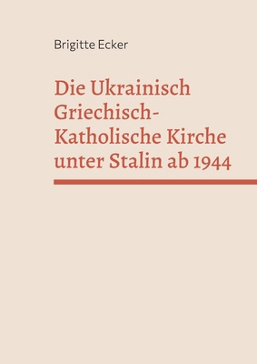 Die Ukrainisch Griechisch-Katholische Kirche un... [German] 3759767559 Book Cover