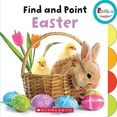 Find and Point Easter (Rookie Toddler) 0531129292 Book Cover