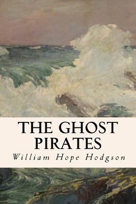 The Ghost Pirates 1547245239 Book Cover