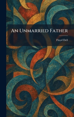 An Unmarried Father 1025491254 Book Cover