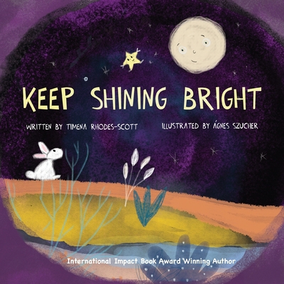 Keep Shining Bright 064590600X Book Cover