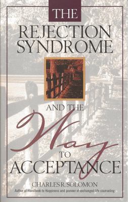 The Rejection Syndrome and the Way to Acceptance 0966831209 Book Cover