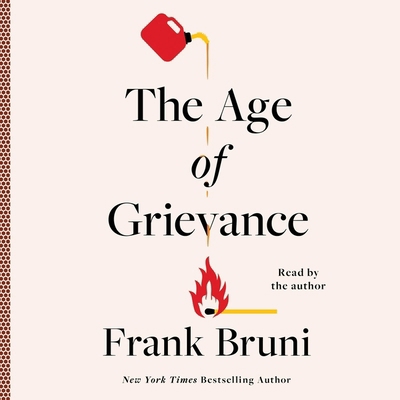 The Age of Grievance 1797171208 Book Cover