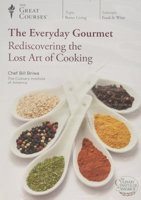 The Everyday Gourmet: Rediscovering the Lost Ar... 1598038990 Book Cover