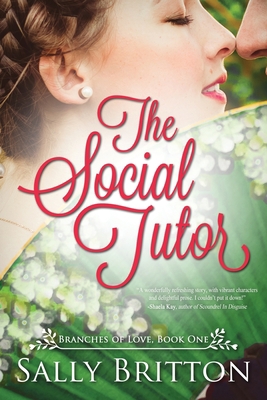 The Social Tutor: A Regency Romance 1947005073 Book Cover