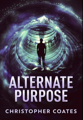 Alternate Purpose: Premium Hardcover Edition 1034312782 Book Cover