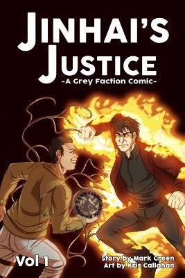 Jinhai's Justice: Grey Faction comics 151148134X Book Cover