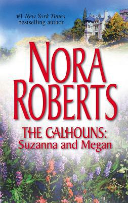 The Calhouns: Suzanna and Megan 0373285140 Book Cover