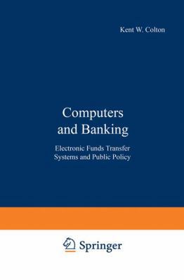Computers and Banking: Electronic Funds Transfe... 1468435809 Book Cover