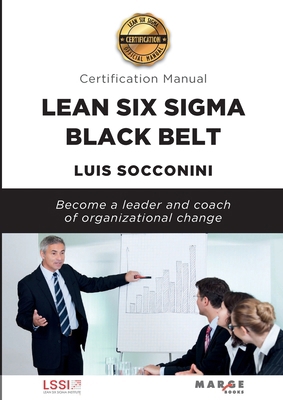 Lean Six Sigma Black Belt. Certification manual [Spanish] 8419109681 Book Cover