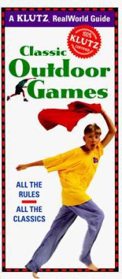 Classic Outdoor Games 1570540713 Book Cover