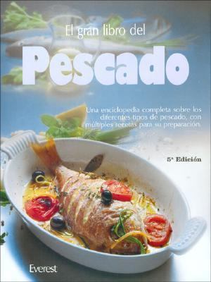 El Gran Libro del Pescado: La cocina práctica d... [Spanish] 842412281X Book Cover