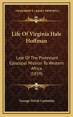 Life Of Virginia Hale Hoffman: Late Of The Prot... 1166651967 Book Cover