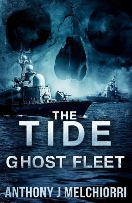The Tide: Ghost Fleet 1986877663 Book Cover