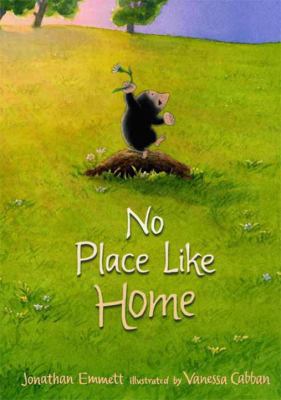 No Place Like Home 076362554X Book Cover