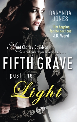 Fifth Grave Past the Light (Charley Davidson) 0749959185 Book Cover