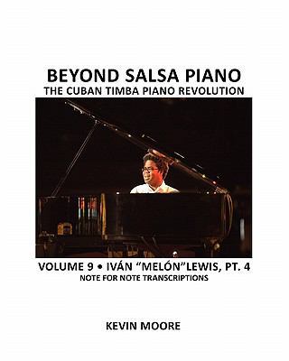 Beyond Salsa Piano: The Cuban Timba Piano Revol... 1450545661 Book Cover