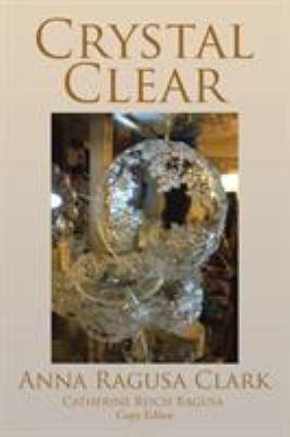 Crystal Clear 1503553825 Book Cover