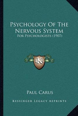 Psychology Of The Nervous System: For Psycholog... 1166958345 Book Cover
