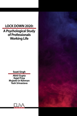 Lockdown 2020: A Psychological Study of Profess... 1636481388 Book Cover
