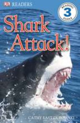 DK Readers L3: Shark Attack! 0756656079 Book Cover