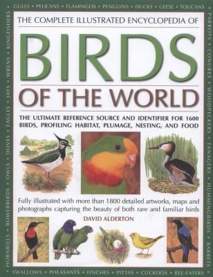 The Complete Illustrated Encyclopedia of Birds ... 0754821668 Book Cover