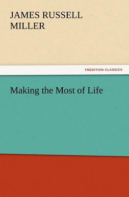 Making the Most of Life 3847231316 Book Cover